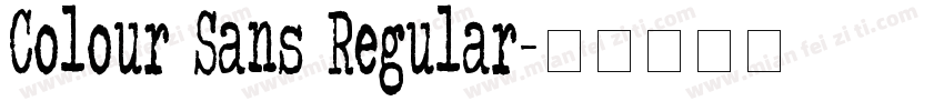 Colour Sans Regular字体转换